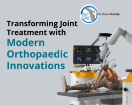 Transforming Joint Treatment with Modern Orthopaedic Innovations