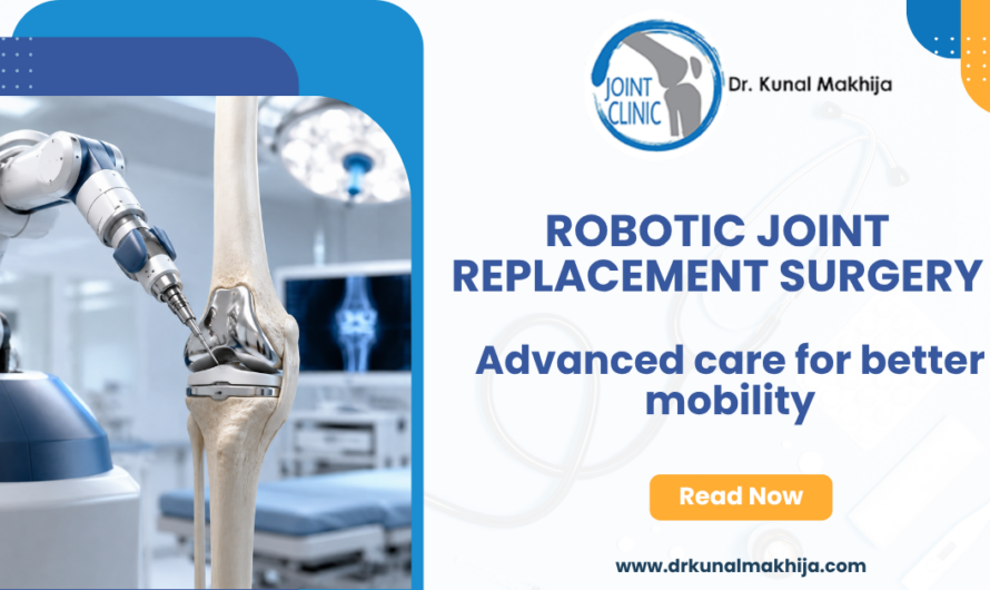 Why Choose Robotic Knee and Hip Replacement Surgery at Patel Hospital Panvel?